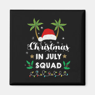 Christmas In July Squad Funny Summer Xmas Santa Ha Magnet