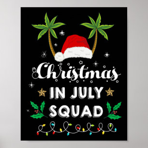 Christmas In July Squad Funny Summer Xmas Santa Ha Poster