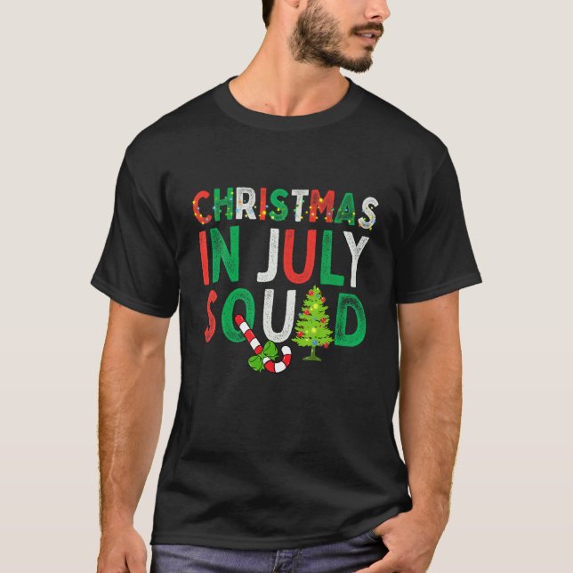 Christmas in July Squad Funny Xmas Men Women Kids T-Shirt (Front)