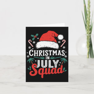 Christmas In July Squad Shirt Family Vacation Summ Card