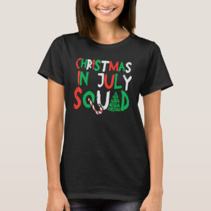 Christmas In July Squad Summer Xmas Men Women Kid T-Shirt