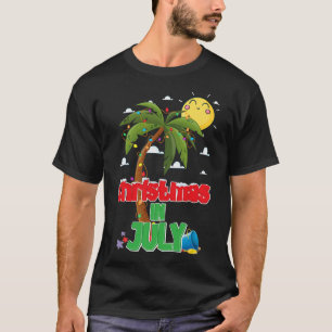 Christmas In July Summer Vacation Beach Xmas Holid T-Shirt