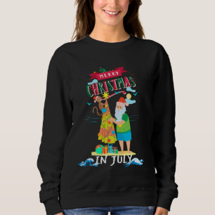 Christmas in July Summer Vacation July Xmas Beach  Sweatshirt