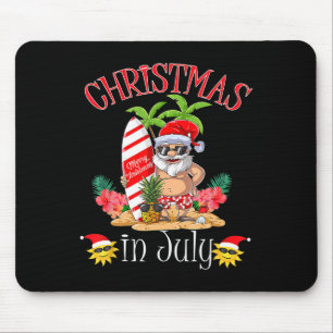 Christmas In July T Shirt Funny Santa Summer Beach Mouse Pad