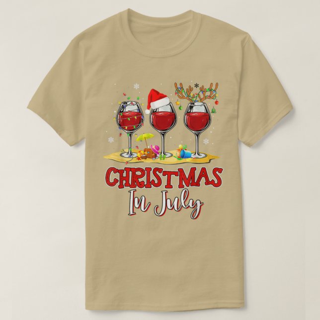 Christmas in July Three Glass Of Red Wine Summer 2 T-Shirt (Design Front)