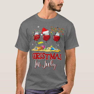 Christmas in July Three Glass Of Red Wine Summer 2 T-Shirt