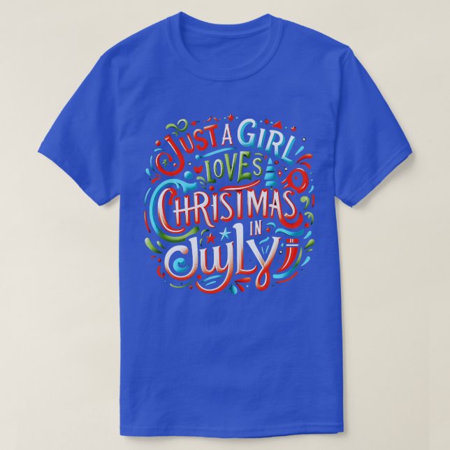 Christmas in July Vibes Embrace the Festive Spirit T-Shirt (Design Front)