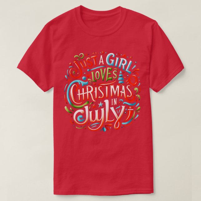 Christmas in July Vibes Embrace the Festive Spirit T-Shirt (Design Front)
