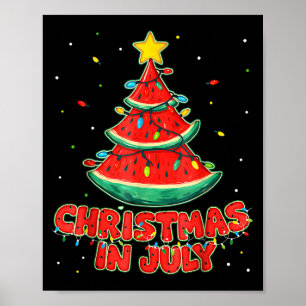 Christmas In July Watermelon Xmas Tree Beach Summe Poster