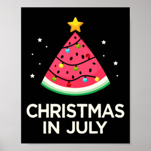 Christmas In July With Watermelon Tree For Summer Poster