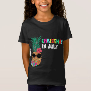 Christmas In July Xmas Tropical Pineapple Fruit Be T-Shirt