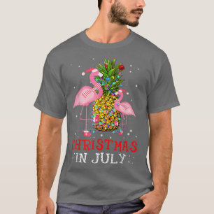 Christmas in JulyFunny Flamingo Pineapple Summer T-Shirt