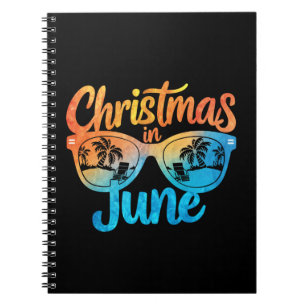 Christmas In June Sunglasses Funny Summer Vacation Notebook