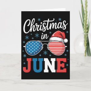 Christmas In June Sungles Santa Hat Us Flag Vacati Card