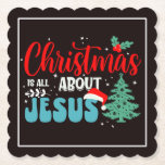 Christmas Is All About Jesus-43687 Paper Coaster<br><div class="desc">A meaningful Christian design reminding that the true reason for Christmas is Jesus. Perfect for believers celebrating the birth of Christ. (Design code-43687).</div>