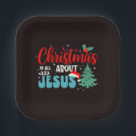 Christmas Is All About Jesus-43687 Paper Plate<br><div class="desc">A meaningful Christian design reminding that the true reason for Christmas is Jesus. Perfect for believers celebrating the birth of Christ. (Design code-43687).</div>