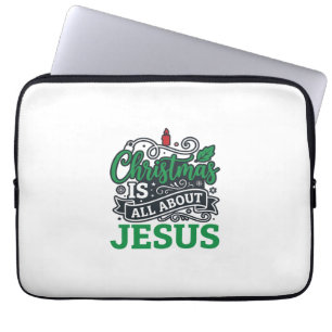 Christmas Is All About Jesus Design Laptop Sleeve