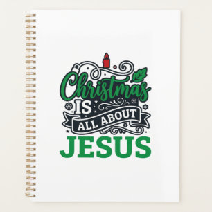Christmas Is All About Jesus Design Planner