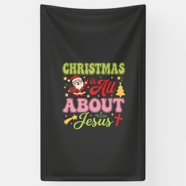 Christmas Is All About Jesus Retro Banner (Vertical)