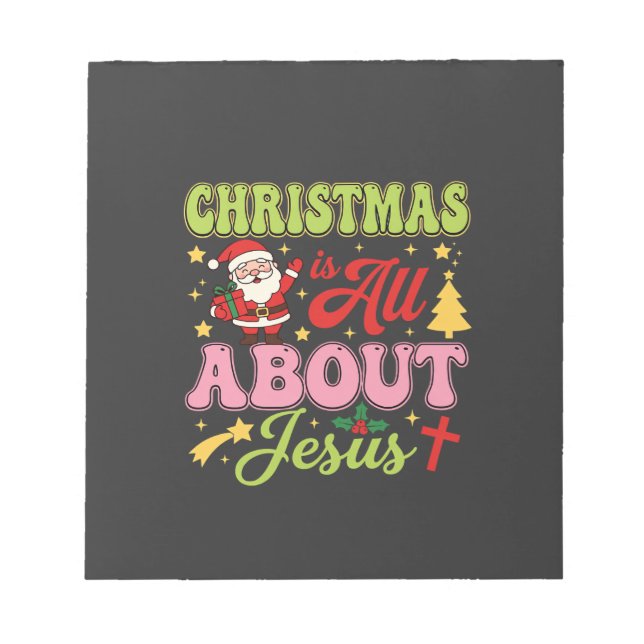 Christmas Is All About Jesus Retro Notepad (Front)