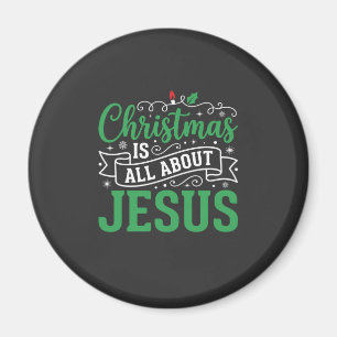 Christmas Is All About Jesus Typography Magnet