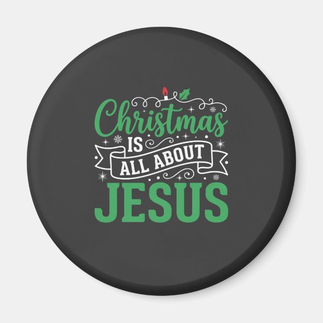 Christmas Is All About Jesus Typography Magnet (Front)