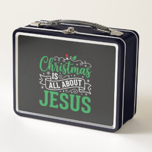 Christmas Is All About Jesus Typography Metal Lunch Box