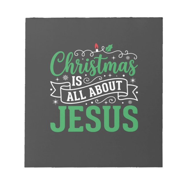 Christmas Is All About Jesus Typography Notepad (Front)