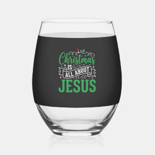 Christmas Is All About Jesus Typography Stemless Wine Glass