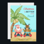 Christmas is better at the Beach Holiday Card<br><div class="desc">A coastal Christmas card featuring Santa and Rudolph sitting in the sand under a palm tree. (Background vector created by freepik - www.freepik.com). (Christmas vector created by freepik - www.freepik.com). The card is easy to customise with your wording, font, font colour and paper shape options. Not exactly what you're looking...</div>