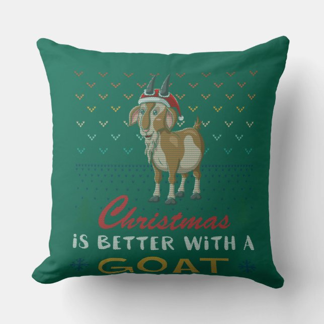 Christmas Is Better With A Goat Ugly Christmas Swe Cushion (Front)