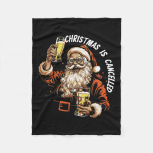 Christmas Is Cancelled Funny Santa Drinking Bear X Fleece Blanket