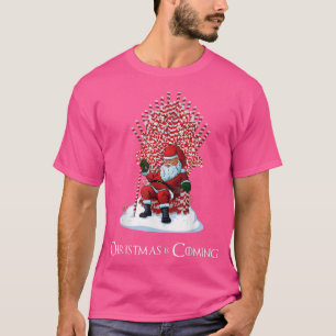 Christmas Is Coming Santa Candy Cane Throne Funny  T-Shirt
