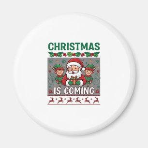 Christmas Is Coming Santa Claus Elves Reindeer Magnet