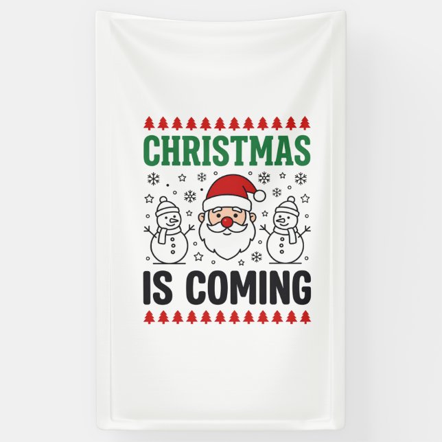 Christmas Is Coming Santa Snowman Design Banner (Vertical)