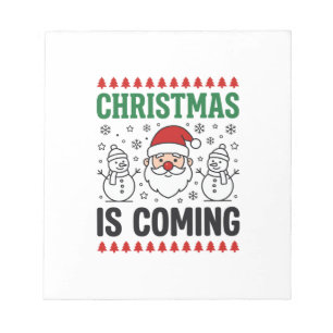 Christmas Is Coming Santa Snowman Design Notepad