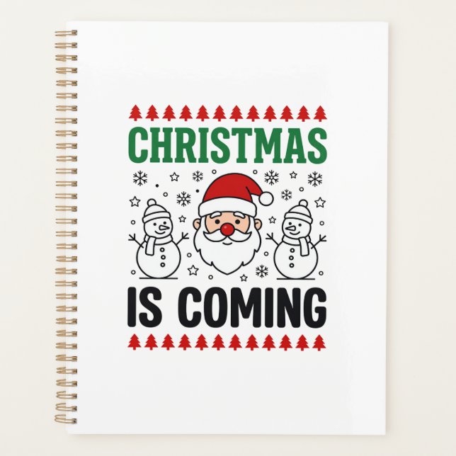 Christmas Is Coming Santa Snowman Design Planner (Front)