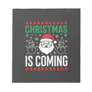 Christmas Is Coming Santa Snowman Notepad