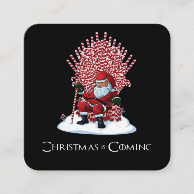 Christmas is coming square business card (Front)