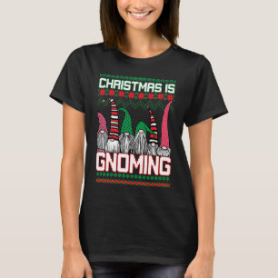 Christmas is Gnoming God Jul Gnome Ugly Christmas  T-Shirt