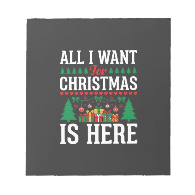Christmas Is Here Holiday Tree Gift Notepad (Front)