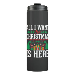 Christmas Is Here Holiday Tree Gift Thermal Tumbler