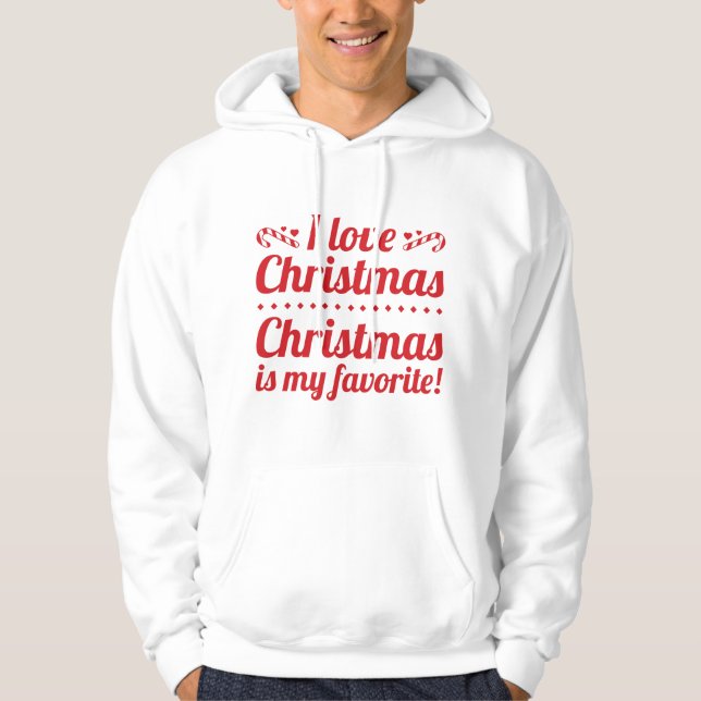 Christmas Is My Favourite Hoodie (Front)