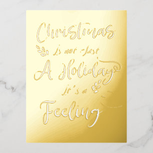 Christmas is not Just a Holiday It's a Feeling