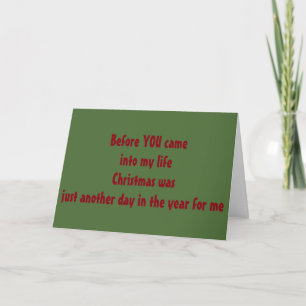 CHRISTMAS IS NOT JUST MERRY BECAUSE OF "YOU" HOLIDAY CARD