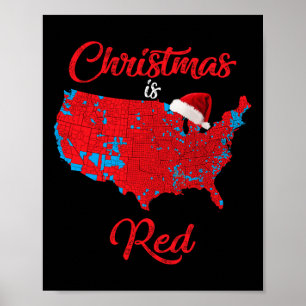 Christmas Is Red 2024 Electoral Map Trump Landslid Poster