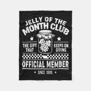 Christmas Jelly Of The Month Club Member Funny Xma Fleece Blanket