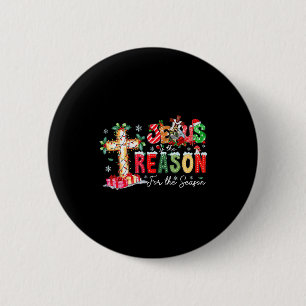 Christmas Jesus Reason Season Xmas Christian Men W 6 Cm Round Badge