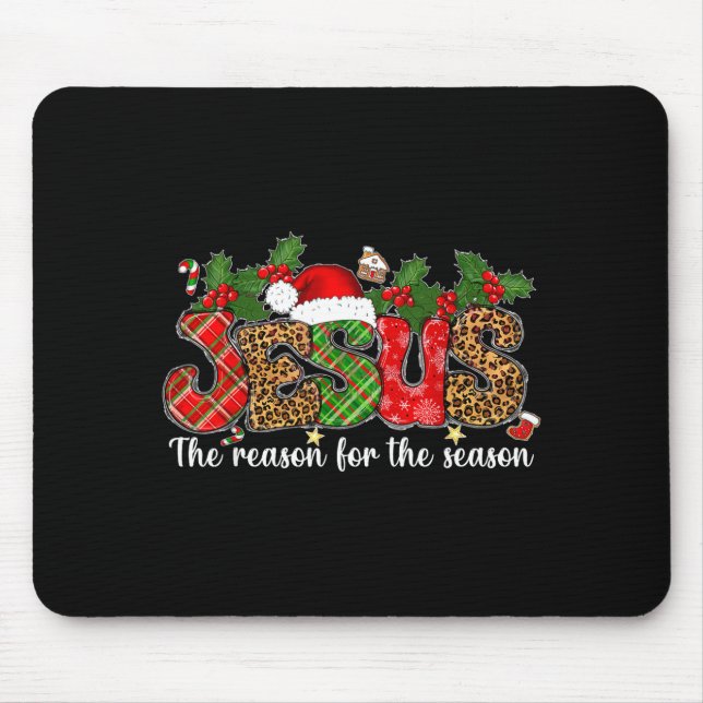 Christmas Jesus Reason Season Xmas Christian Men W Mouse Pad (Front)