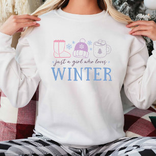 Christmas Just A Girl Who Loves Winter Sweatshirt